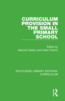 Curriculum Provision in the Small Primary School 1138321575 Book Cover