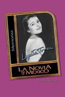 Lupita Tovar "La Novia de Mexico": Color Edition 147500611X Book Cover