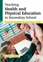 Teaching Health and Physical Education in Secondary School 1742861709 Book Cover