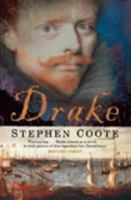 Drake: The Life and Legend of an Elizabethan Hero 0743468708 Book Cover