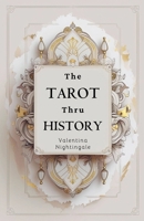 The Tarot thru History B0FH161LMB Book Cover
