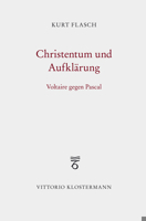 Christentum und Aufkl?rung : Voltaire Gegen Pascal 346501717X Book Cover