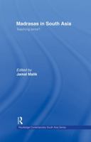 Madrasas in South Asia: Teaching Terror? (Routledge Contemporary South Asia) 0415544807 Book Cover
