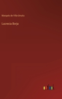 Lucrecia Borja 3368004069 Book Cover