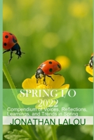 Spring I/O 2022: Compendium of Voices, Reflections, Learnings, and Trends in Spring B0FF3HPMW2 Book Cover
