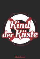 Kind der K�ste Notebook: Kariertes A5 Heft f�r f�r alle die die K�ste lieben 1074461118 Book Cover