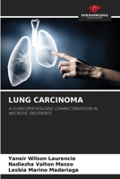 Lung Carcinoma 6208610214 Book Cover