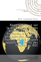 Regard sur les art. 10 & 11 du Protocole à la Charte africaine des droits de l'homme et des peupl: Application aux droits des femmes en RDC (French Edition) 2342361424 Book Cover