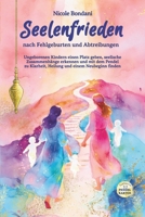 Seelenfrieden nach Fehlgeburten und Abtreibungen: Bewusstsein als Weg zu Klarheit, Heilung und Begleitung B0GMJLTM2H Book Cover