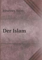 Der Islam 5518942486 Book Cover