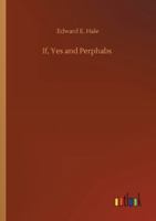 If, Yes and Perphabs 3752320869 Book Cover