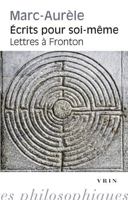 Ecrits Pour Soi-Meme: Suivi Par Les Lettres a Fronton 2711631230 Book Cover