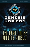 Beyond Odyssey Genesis Horizon - The Phantom, The Void, The Pursuit - Ch1 Ep4 B0FMMRJGSF Book Cover