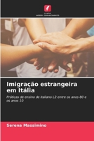 Imigração estrangeira em Itália (Portuguese Edition) 620719263X Book Cover