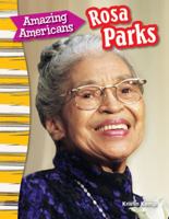 Amazing Americans: Rosa Parks 1433373750 Book Cover