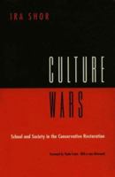 Culture Wars: School and Society in the Conservative Restoration 0710206496 Book Cover