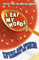 I Eat My Words 1633042316 Book Cover