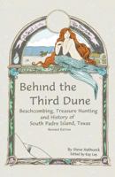 Behind the Third Dune - Revised Edition 1943267065 Book Cover