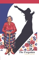 The Forgotten B08BF2TX3H Book Cover