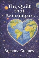 The Quilt that Remembers B0GCW1Z67F Book Cover