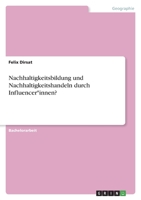 Nachhaltigkeitsbildung und Nachhaltigkeitshandeln durch Influencer*innen? 3346631435 Book Cover