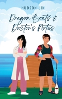 Dragon Boats & Doctor's Notes: A Sapphic Sports Romance 1069349011 Book Cover