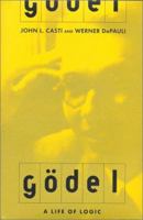 Gödel: A Life of Logic 0738202746 Book Cover