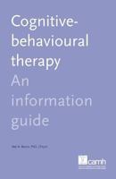 Cognitive Behaviour Therapy: An Information Guide 1770522948 Book Cover