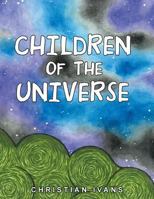 Children of the Universe 1496922182 Book Cover
