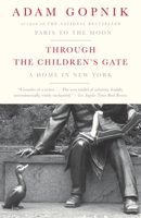 Through the Children's Gate: A Home in New York 1400041813 Book Cover