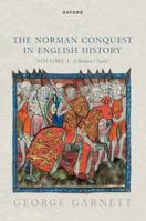 The Norman Conquest in English History: Volume I: A Broken Chain? 0198958838 Book Cover