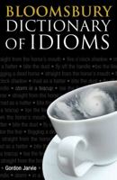 Bloomsbury Dictionary of Idioms 1408114062 Book Cover