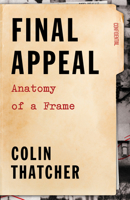 Final Appeal: Anatomy of a Frame 155022879X Book Cover