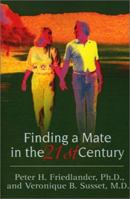 Finding a Mate in the 21st Century 0595205305 Book Cover