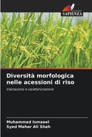 Diversità morfologica nelle acessioni di riso: Valutazione e caratterizzazione (Italian Edition) 6207569547 Book Cover