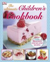 Ultimate Children's Cookbook, The 1405351896 Book Cover