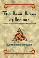 The Lost Laws of Ireland 1908689218 Book Cover