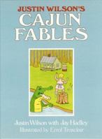 Justin Wilson's Cajun Fables 0882893629 Book Cover
