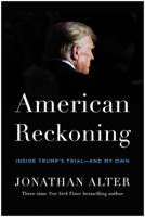 American Reckoning: Inside Trump’s Trial?and My Own 1637746660 Book Cover