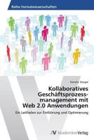 Kollaboratives Geschaftsprozessmanagement Mit Web 2.0 Anwendungen 3639468627 Book Cover