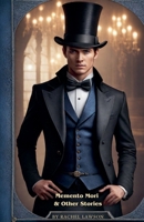 Memento Mori & Other Stories (The Magicians) B0CT2PTLPS Book Cover