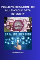 Public Verification For Multi-Cloud Data Integrity 9236917232 Book Cover