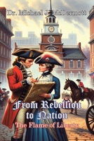 From Rebellion to Nation 1964462355 Book Cover