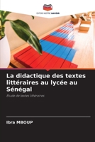 La didactique des textes littéraires au lycée au Sénégal 6205663635 Book Cover
