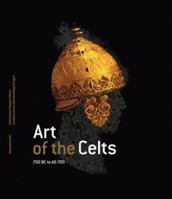 Art Of The Celts: 700 Bc To Ad 700 9061538645 Book Cover