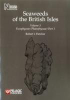 Seaweeds of the British Isles Volume 3 Fucophyceae (Phaeophyceae) Part 1 190780711X Book Cover