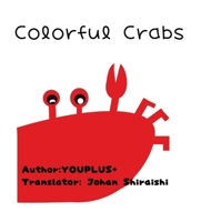Colorful Crabs: Hardcover Edition B0G1J8MHFT Book Cover