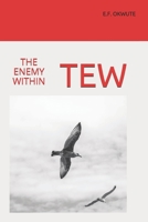 Tew: The Enemy Within 1095214632 Book Cover
