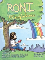 RONI Discovers Mindfulness: Introducing Kids to Eating and Living in a Mindful Way 0578570408 Book Cover