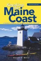 Kayaking the Maine Coast: A Paddler's Guide to Day Trips from Kittery to Cobscook 0881507059 Book Cover